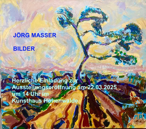 Einladung zur Ausstellungser�ffnung 22.03.2025 - 14 Uhr